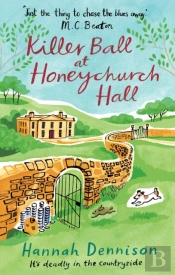 Killer Ball At Honeychurch Hall