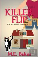 Killer Flip, A Home Renovator Mystery