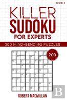 Killer Sudoku For Experts, Book 1