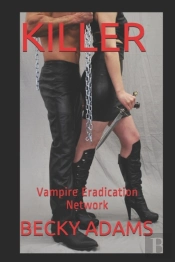 Killer: Vampire Eradication Network