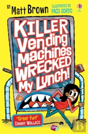 Killer Vending Machines Wrecked My Lunch