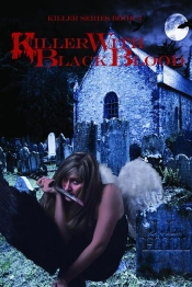 Killer With Black Blood