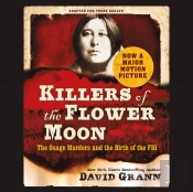 Killers Of The Flower Moon: Adapted For Young Adults