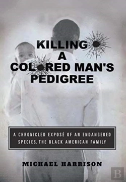 Bertrand.pt - Killing A Colored Man'S Pedigree