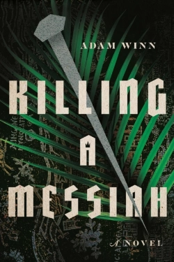 Bertrand.pt - Killing A Messiah Â€“ A Novel