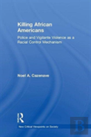Killing African Americans