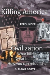 Killing America: Civilization: What Kill