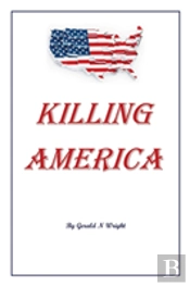 Killing America