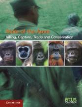 Killing, Capture, Trade And Ape Conservation: Volume 4