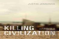 Killing Civilization