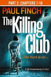 Killing Club (Part Two: Chapters 7-18)