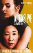 Killing Eve : Die For Me