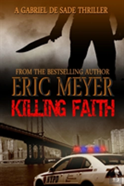 Bertrand.pt - Killing Faith (A Gabriel De Sade Thriller, Book 1)