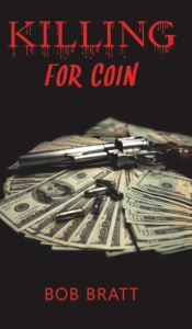 Killing For Coin