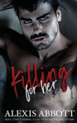 Killing For Her