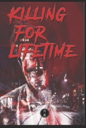 Killing For Lifetime