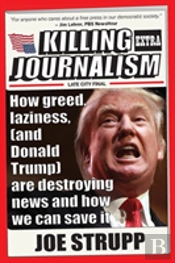 Killing Journalism