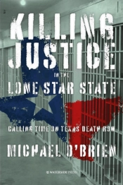 Killing Justice In The Lone Star State