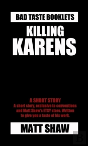 Killing Karens