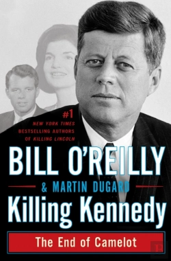 Bertrand.pt - Killing Kennedy: The End Of Camelot