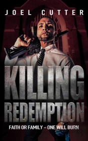 Killing Redemption: Faith Or Family - On