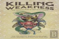 Killing Weakness