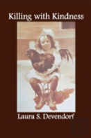 Killing With Kindness 2nd Edition