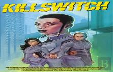 Killswitch Volume 1