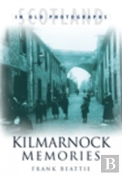 Kilmarnock Memories