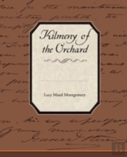 Bertrand.pt - Kilmeny Of The Orchard