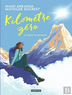 Bertrand.pt - Kilomètre Zéro : Le Chemin Du Bonheur