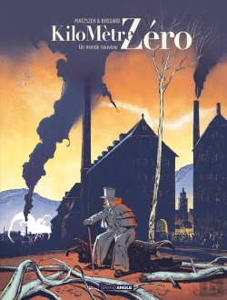 Bertrand.pt - Kilomètre Zéro Tome 3 : Un Monde Nouveau