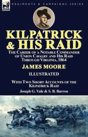 Kilpatrick And His Raid
