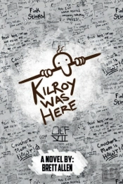 Kilroy Was Here