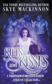 Kilts And Kisses: A Paranormal Reverse H