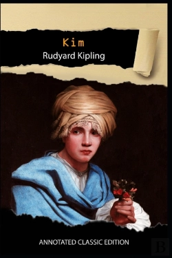 Bertrand.pt - Kim By Rudyard Kipling Annotated Classic Edition