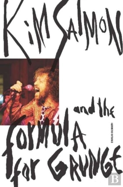 Bertrand.pt - Kim Salmon And The Formula For Grunge