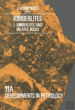 Bertrand.pt - Kimberlites I : Kimberlites And Related Rocks