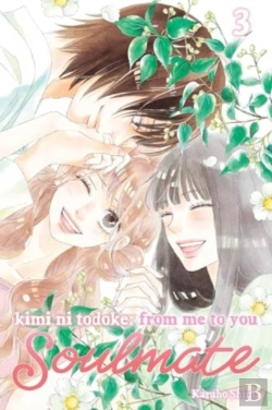 Bertrand.pt - Kimi Ni Todoke: From Me To You: Soulmate, Vol. 3