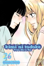 Kimi Ni Todoke: From Me To You, Vol. 26