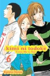 Kimi Ni Todoke: From Me To You, Vol. 6