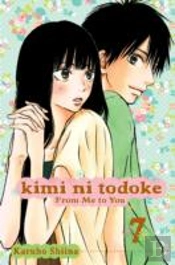 Kimi Ni Todoke: From Me To You, Vol. 7