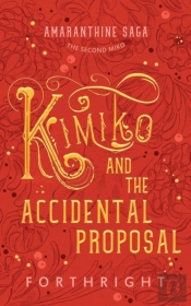 Kimiko And The Accidental Proposal
