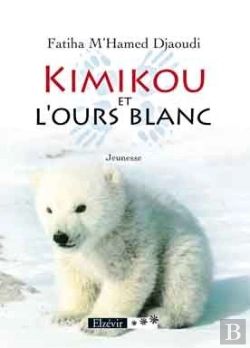 Bertrand.pt - Kimikou Et L'Ours Blanc