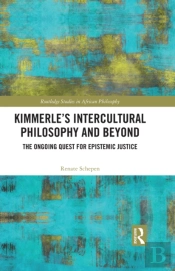 Kimmerle'S Intercultural Philosophy And Beyond