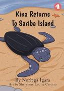 Kina Returns To Sariba Island