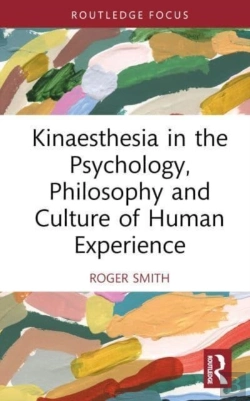 Bertrand.pt - Kinaesthesia In The Psychology, Philosophy And Culture Of Human Experience