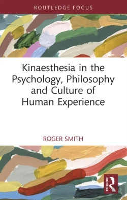 Bertrand.pt - Kinaesthesia In The Psychology, Philosophy And Culture Of Human Experience