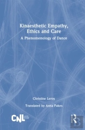 Kinaesthetic Empathy, Ethics And Care