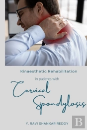 Kinaesthetic Rehabilitation In Patients With Cervical Spondylosis